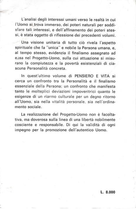 pensiero e vita 6. L'uomo esistenziale - Il bivio umanistico - La promozione dell'uomo - Carlo Cappello - 2