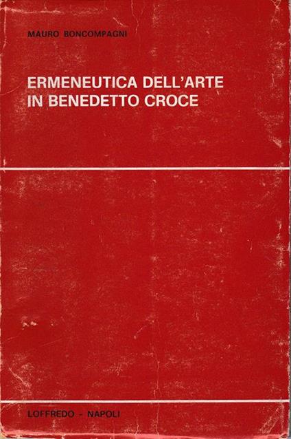 Ermeneutica dell'arte in Benedetto Croce - M. Boncompagni - copertina