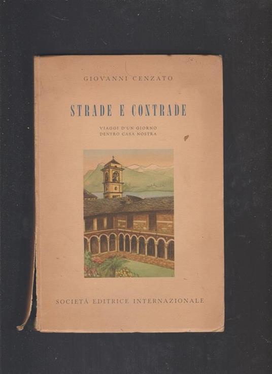 Strade e contrade. Viaggi di un giorno dentro casa nostra - Giovanni Cenzato - copertina