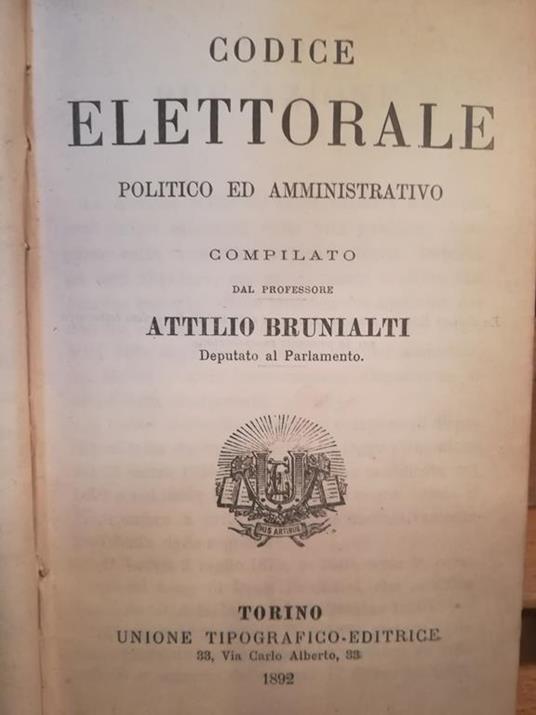 Codice elettorale politico ed amministrativo - Attilio Brunialti - copertina