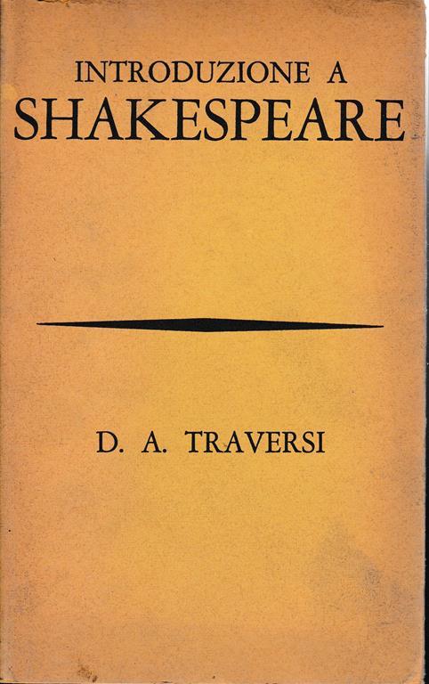 Introduzione e Shakespeare - D. A. Traversi - copertina