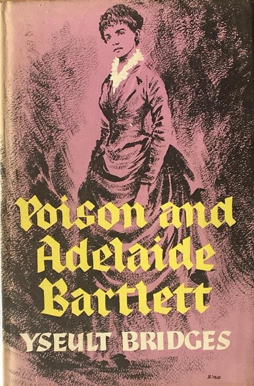 Poison and Adelaide Bartlett - Yseult Bridges - 2