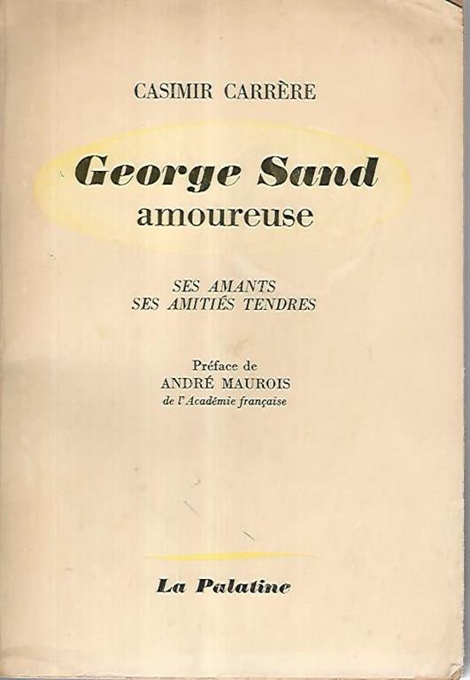 George Sand amoureuse - Casimir Carrere - copertina