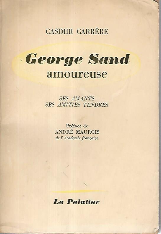 George Sand amoureuse