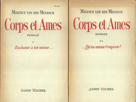 Corps et Ames. Roman. I. II - Maxence Van der Meersch - copertina