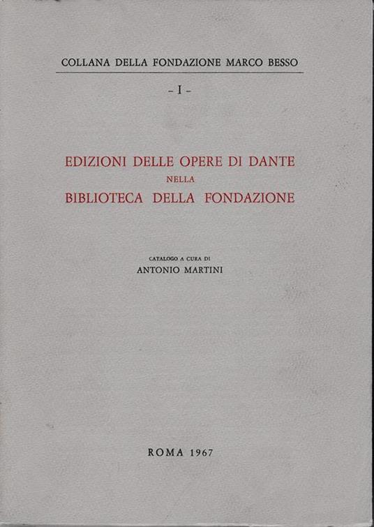 Edizioni delle opere di Dante nella biblioteca della Fondazione - copertina