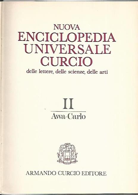 Nuova enciclopedia universale Curcio delle lettere,delle scienze,delle arti. Volume II - copertina