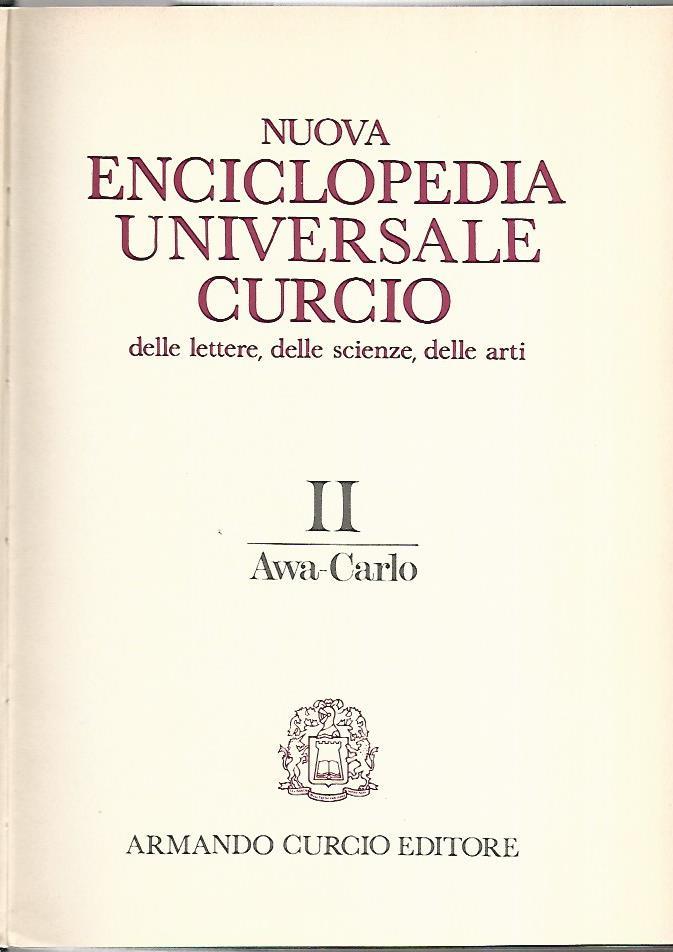 Nuova enciclopedia universale Curcio delle lettere,delle scienze,delle arti. Volume II