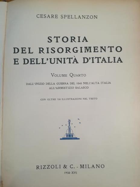 Storia del Risorgimento e dell'Unità d'Italia. IV. Dall'inizio della guerra del 1848 all'armistizio Salasco - Cesare Spellanzon - copertina