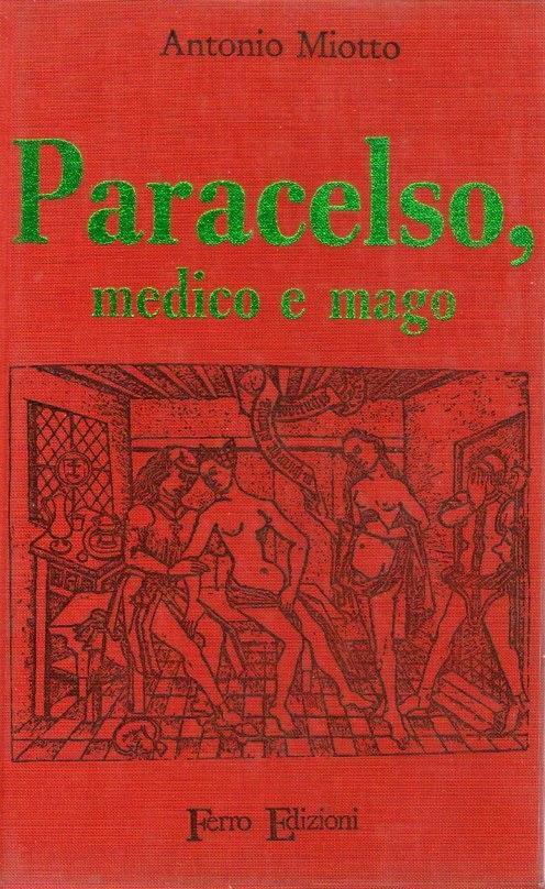 Paracelso, medico e mago