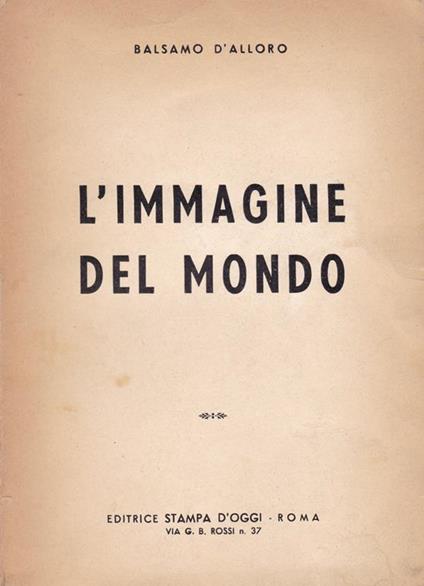 L' immagine del mondo - Balsamo D'alloro - copertina