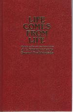 Life comes from life