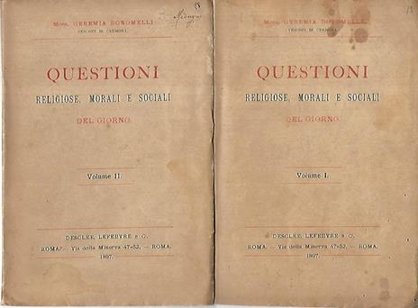 Questioni religiose,morali e sociali del giorno. Volumi 1-2 - Geremia Bonomelli - copertina