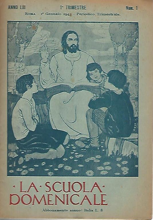La scuola domenicale. Rivista 1 trimestre. 1 gennaio 1943 - copertina