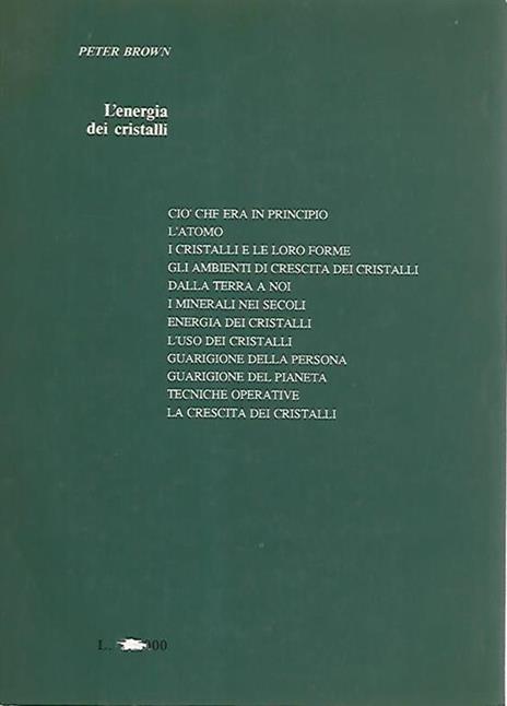 L' energia dei cristalli - Peter Brown - 2