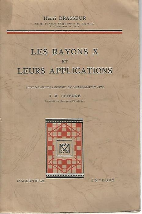 Les rayons et leurs applications - Henri Brasseur - copertina