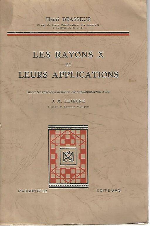 Les rayons et leurs applications - Henri Brasseur - copertina