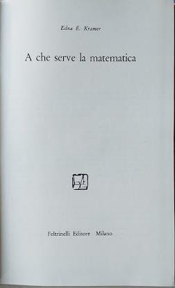 che serve la matematica - Edna E. Kramer - copertina
