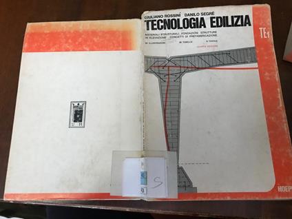 Tecnologia edilizia - Giuliano Rossini,Danilo Segré - copertina