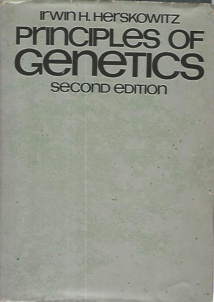 Principles of genetics - Irwin H. Herskowitz - copertina