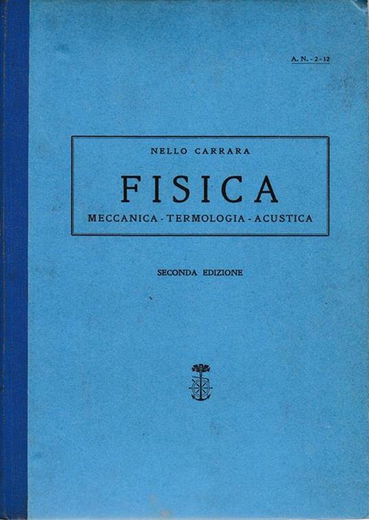 Fisica. Meccanica - Termologia - Acustica - N. Carrara - copertina
