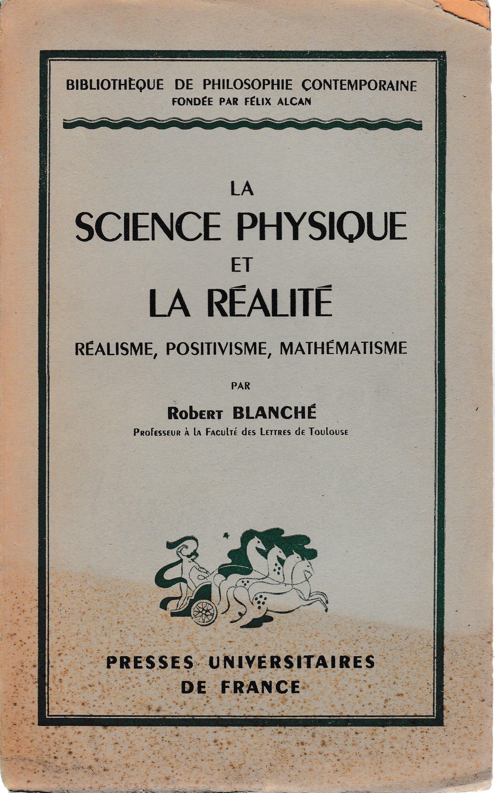 La science physique et la réalité. Réalisme, positivisme, mathématisme