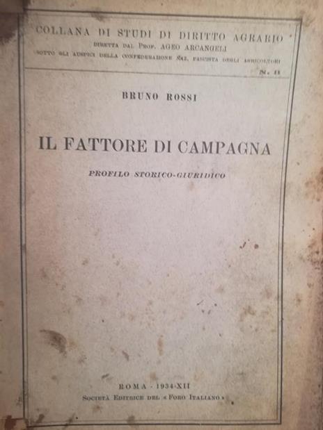 Il fattore di campagna. Profilo storico-giuridico - Bruno Rossi - copertina