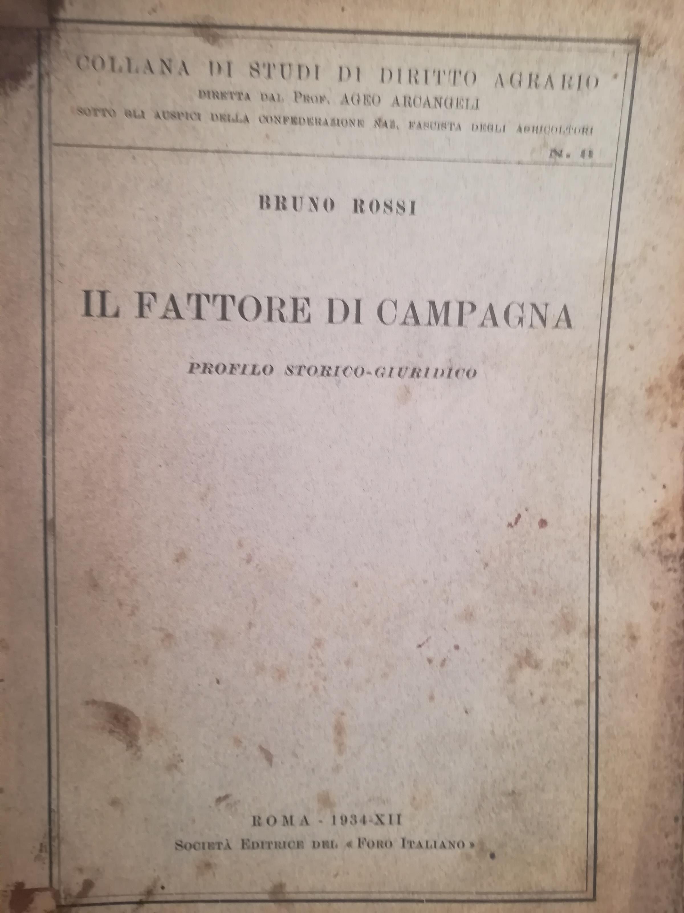 Il fattore di campagna. Profilo storico-giuridico