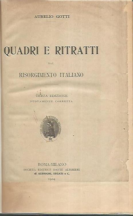 Quadri e ritratti dal Risorgimento italiano - Aurelio Gotti - copertina