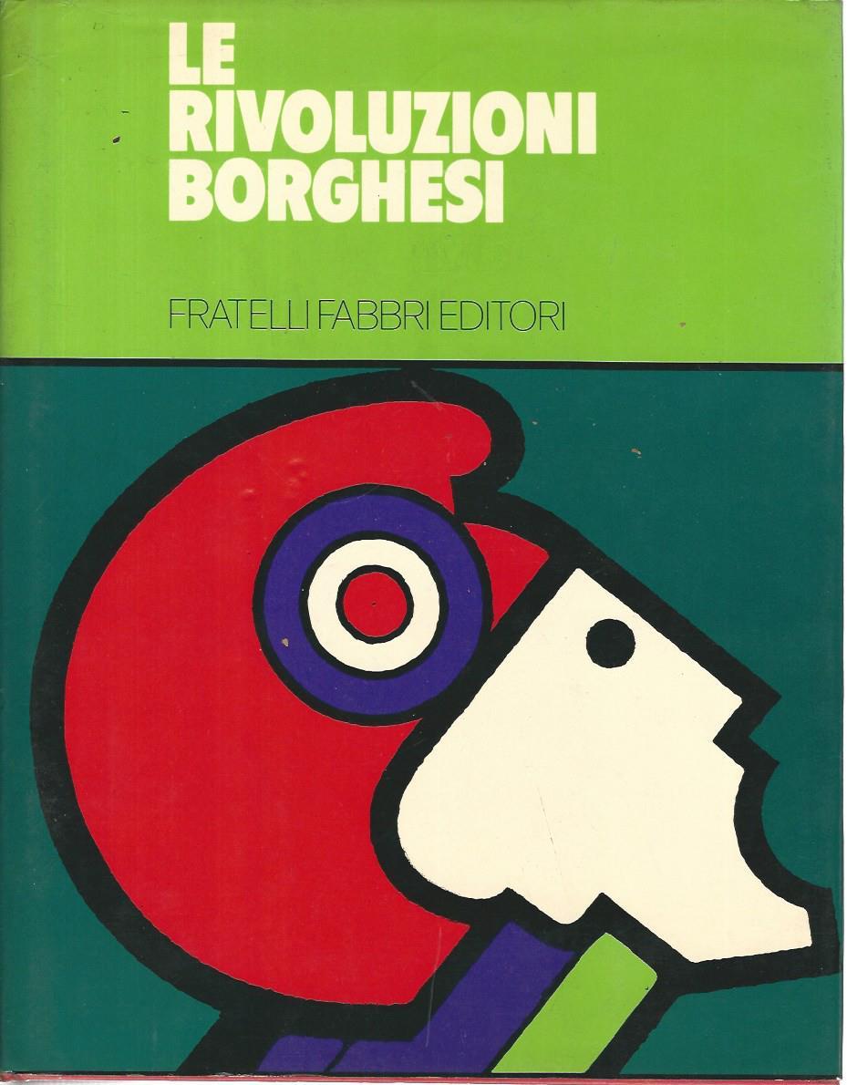 Le rivoluzioni borghesi 4