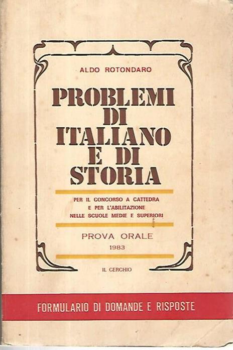 Problemi di italiano e di storia - Aldo Rotondaro - copertina
