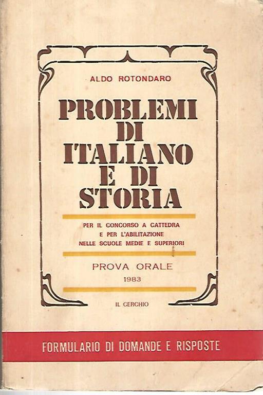 Problemi di italiano e di storia - Aldo Rotondaro - copertina