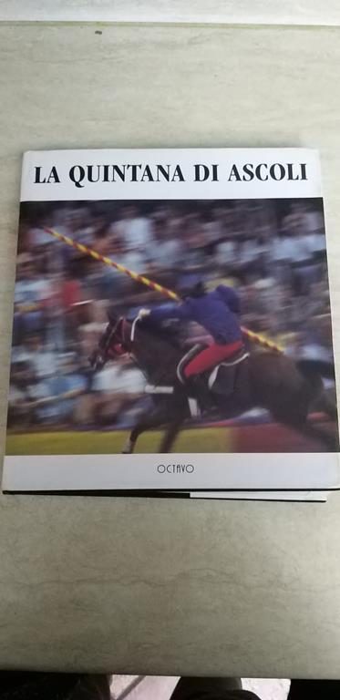 La quintana di Ascoli - S. Nardi, B. Papetti - copertina