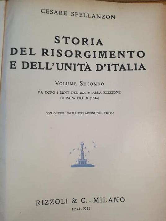Storia del Risorgimento e dell'Unità d'Italia. II. Da dopo i moti del 1820-21 alla elezione di Pio IX (1846) - Cesare Spellanzon - copertina