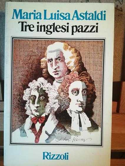 Tre inglesi pazzi - M. Luisa Astaldi - copertina