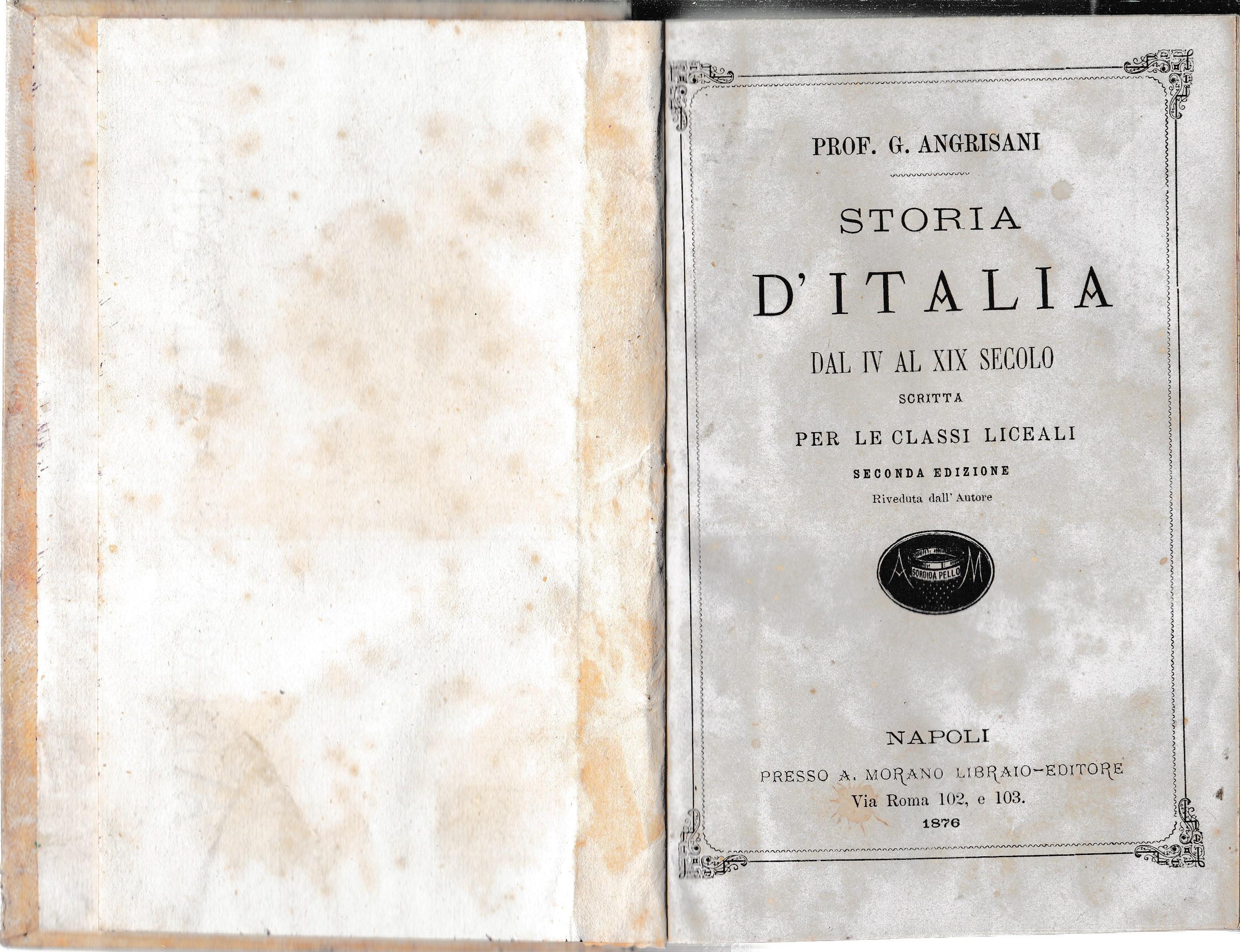 Storia d'Italia dal IV al XIX secolo scritta per le classi liceali