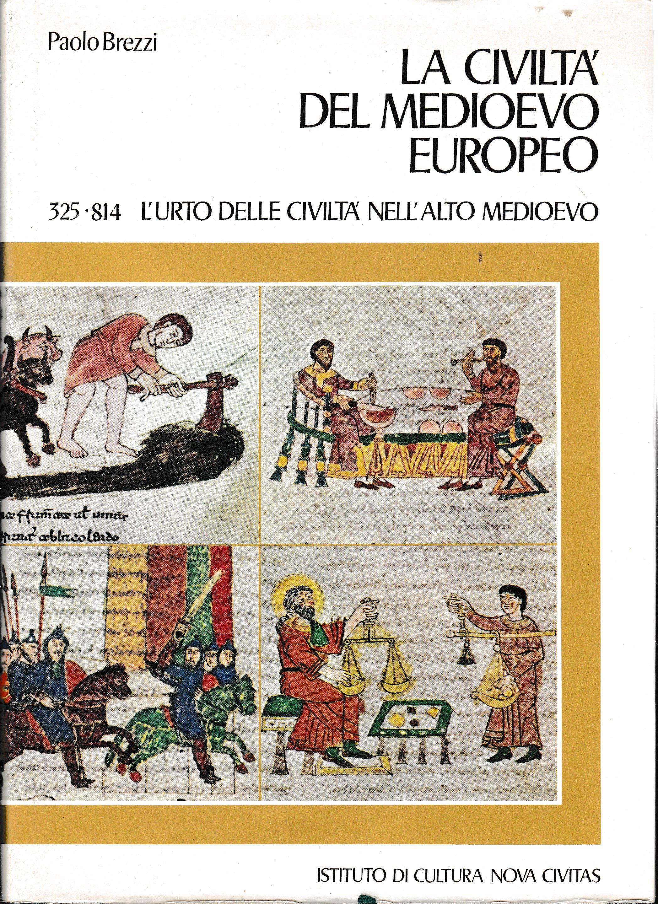 La civiltà del Medioevo europeo