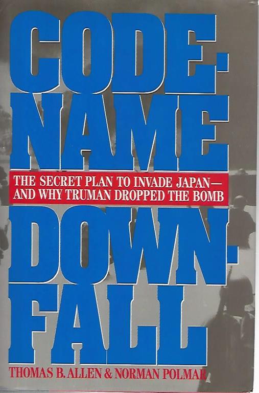 Codename downfall - Thomas B. Allen - copertina