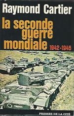 La seconde guerre mondiale 1942-1945