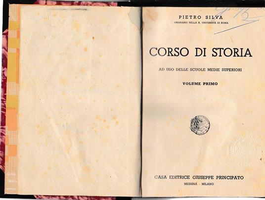 Corso di storia ad uso delle scuole medie superiori vol. 1° - Pietro Silva - copertina