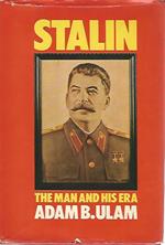 Stalin. The man and his era