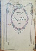 Cinq-Mars. Une Conjuration sous Louis XIII