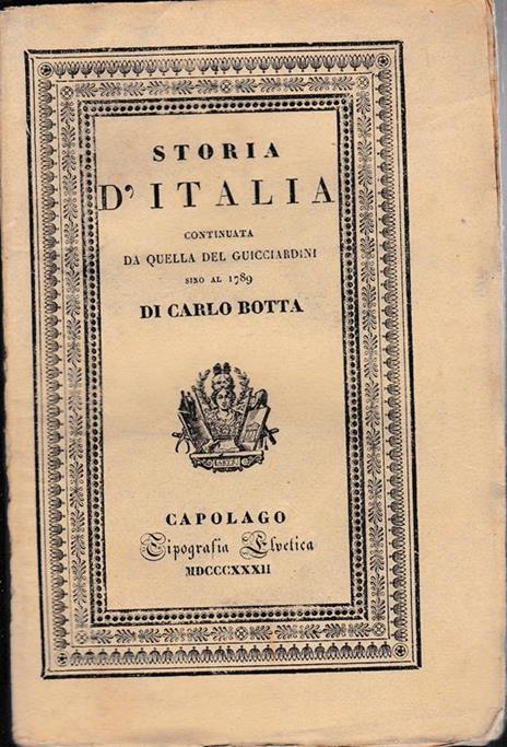 Storia d'Italia continuata da quella del Guicciardini sino al 1789. Tomo VI - Carlo Botta - copertina