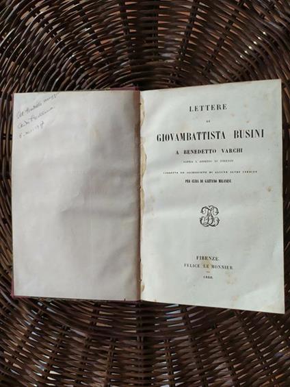 Lettere di Giovambattista Busini a Benedetto Varchi - Gaetano Milanesi - copertina