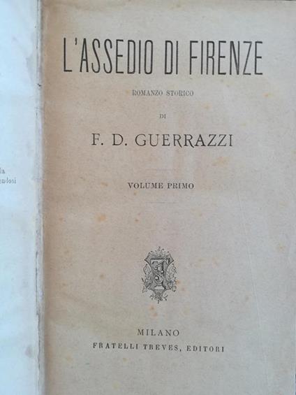L' assedio di Firenze. Romanzo storico - Francesco Domenico Guerrazzi - copertina