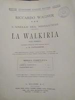 L anello del nibelungo la walkiria traduzione ritmica dal testo originale tedesco di A zanardini