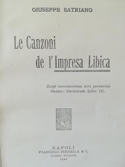 Le Canzoni de l'Impresa Libica. (Xerocopie rilegate) - G. Satriano - copertina