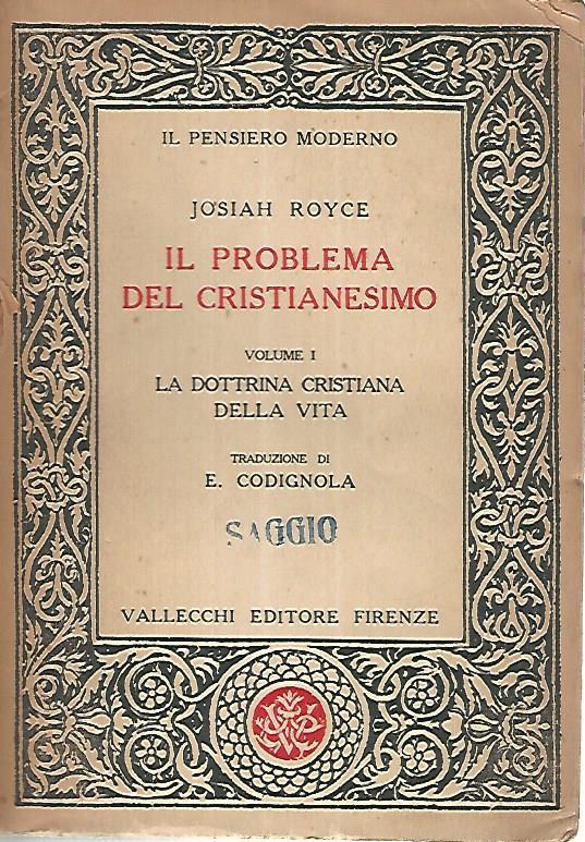 Il problema del cristianesimo. Vol. 1