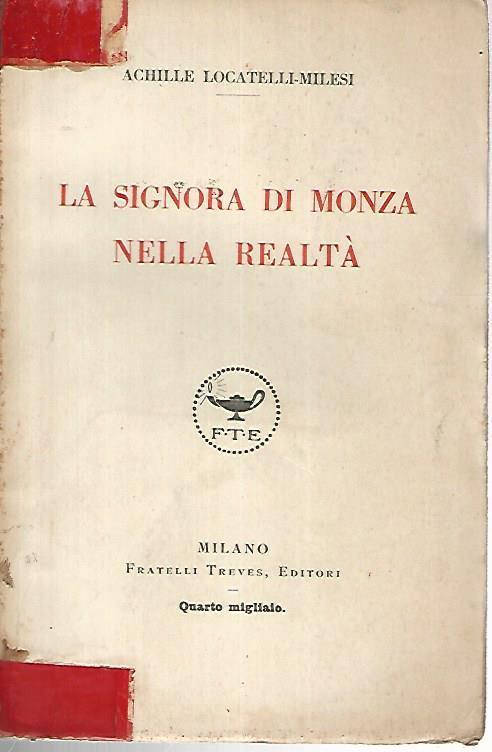 La signora di Monza nella realtà - Achille Locatelli Milesi - copertina