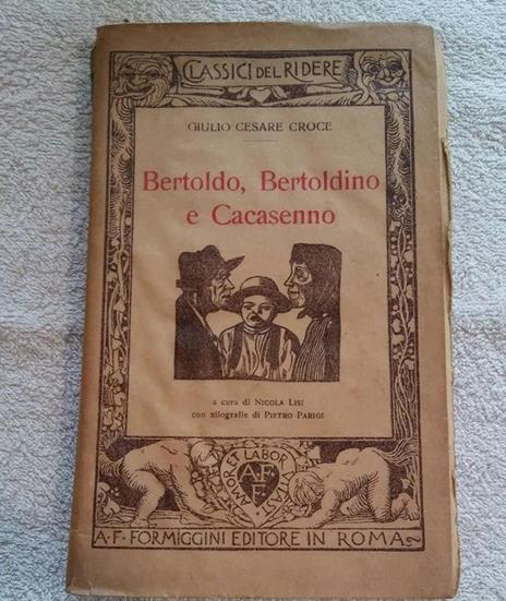 Bertoldo, Bertoldino E Cacasenno A.F.Formiggini Editori 1929 - Giulio Cesare - copertina